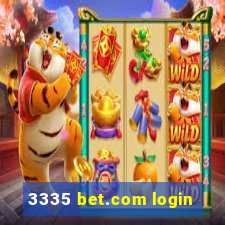 3335 bet.com login