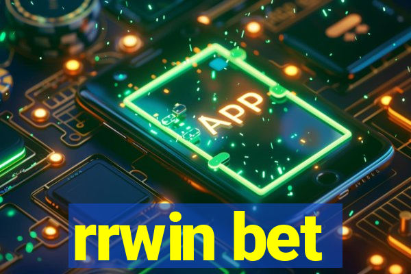 rrwin bet
