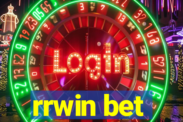 rrwin bet