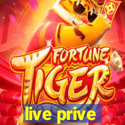 live prive