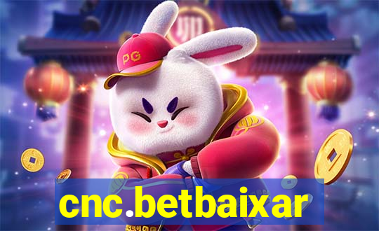 cnc.betbaixar