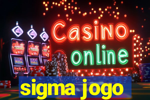 sigma jogo