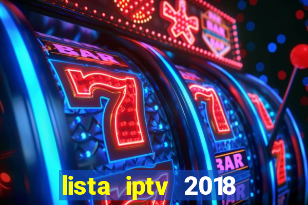 lista iptv 2018 gratis atualizada futebol