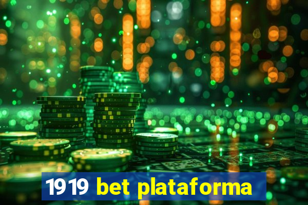1919 bet plataforma