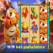 1919 bet plataforma