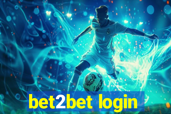 bet2bet login