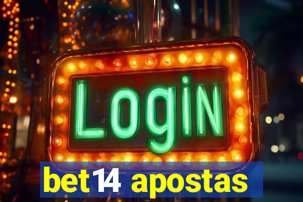 bet14 apostas