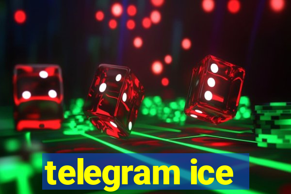 telegram ice