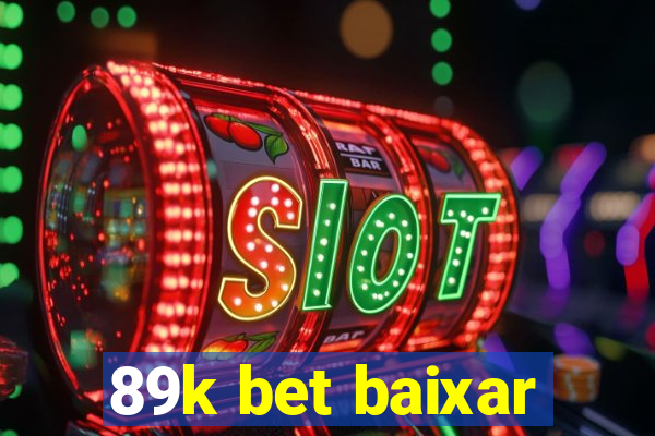 89k bet baixar