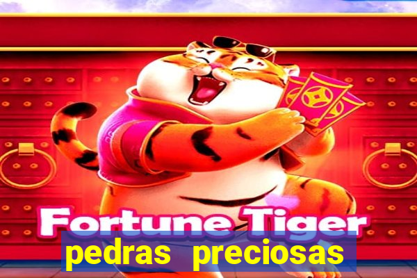 pedras preciosas racha cuca