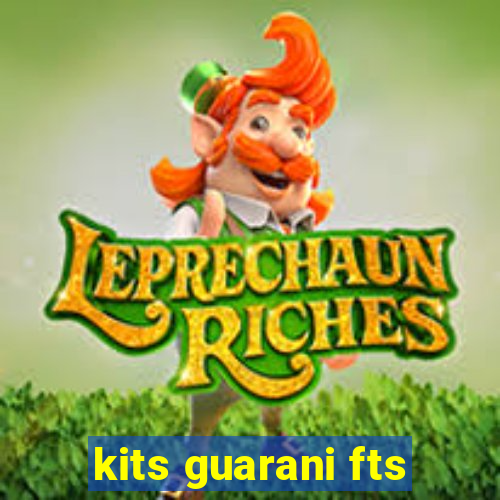 kits guarani fts