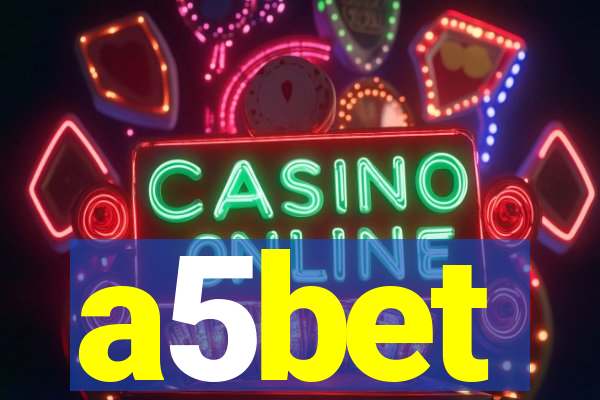 a5bet
