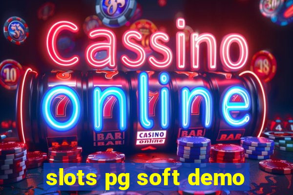 slots pg soft demo