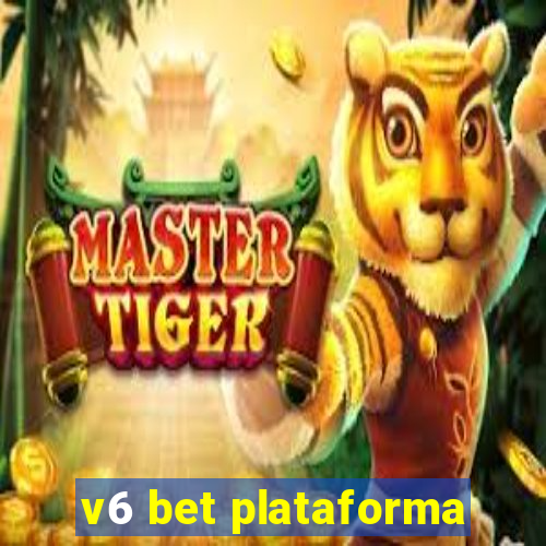 v6 bet plataforma