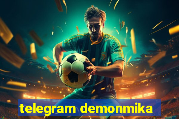 telegram demonmika