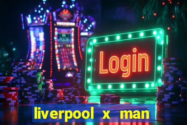 liverpool x man city multicanais
