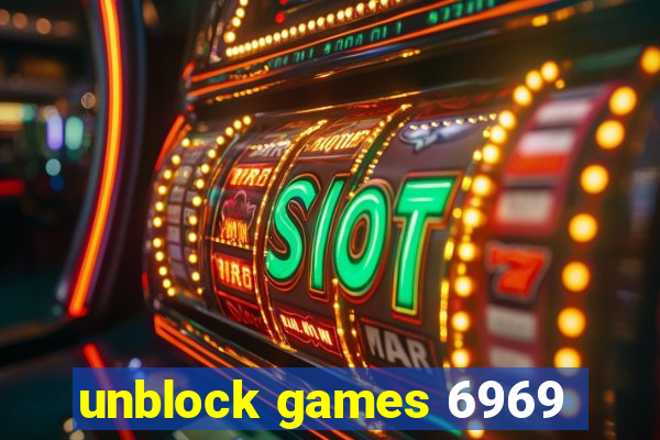 unblock games 6969