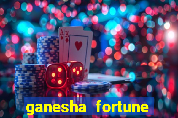 ganesha fortune minutos pagantes