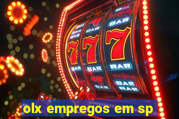olx empregos em sp