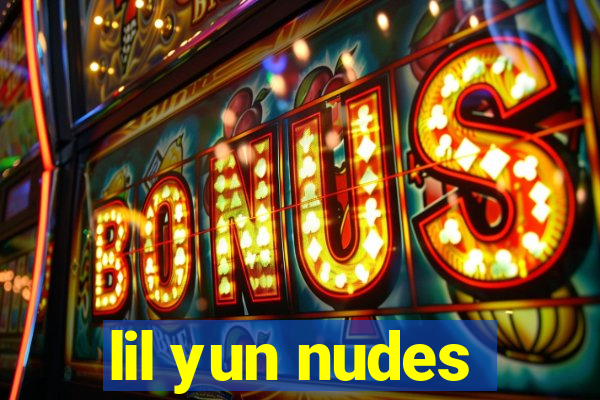 lil yun nudes