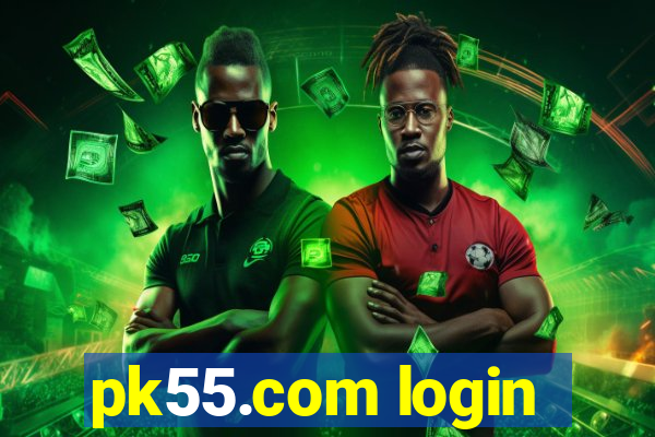 pk55.com login