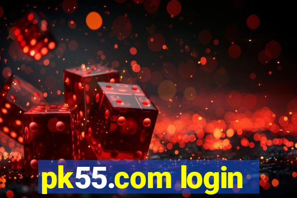 pk55.com login