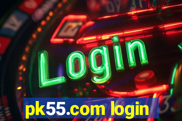 pk55.com login