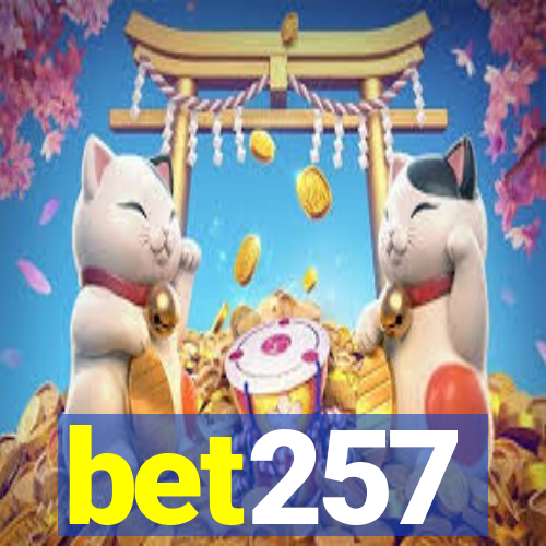 bet257