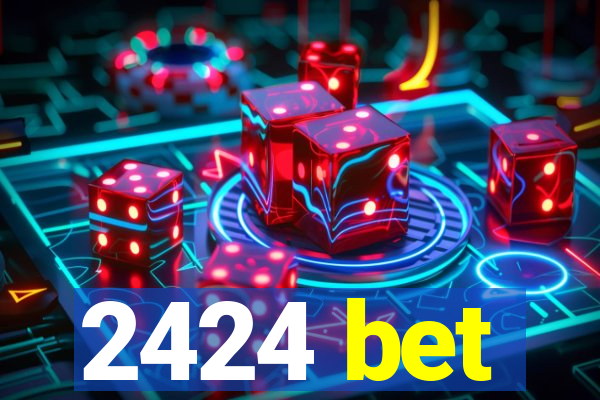 2424 bet