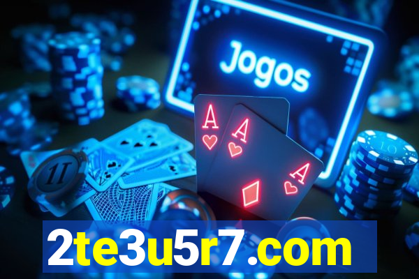 2te3u5r7.com
