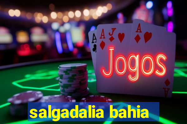 salgadalia bahia