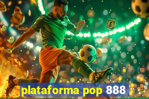 plataforma pop 888