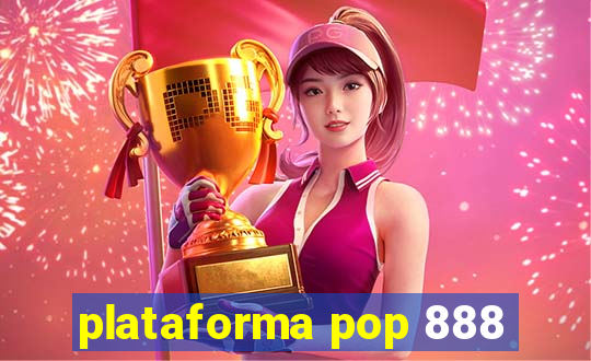plataforma pop 888