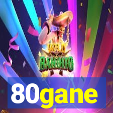 80gane