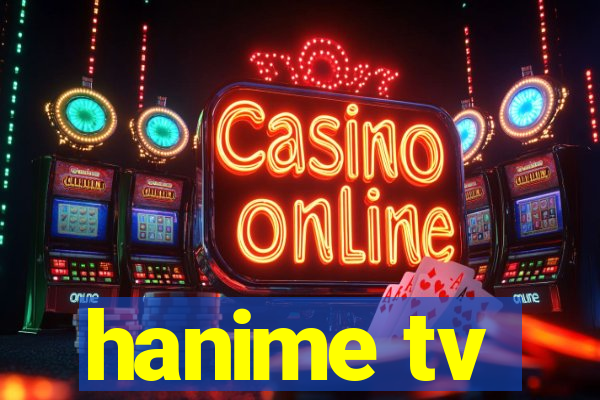 hanime tv