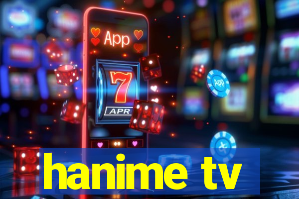 hanime tv