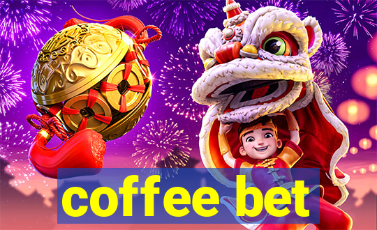 coffee bet