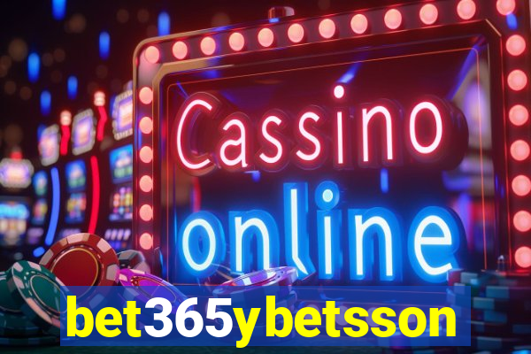 bet365ybetsson