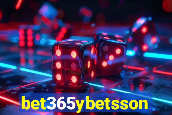 bet365ybetsson