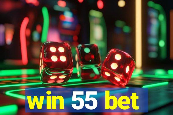 win 55 bet