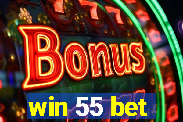 win 55 bet