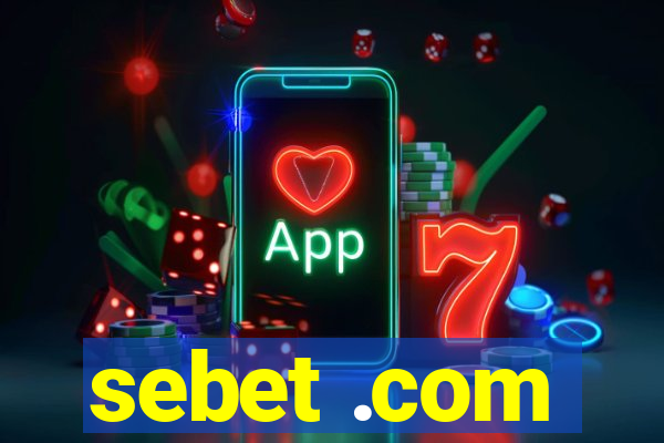 sebet .com