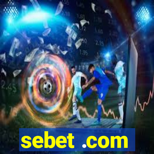 sebet .com