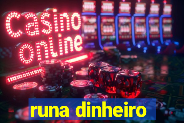 runa dinheiro