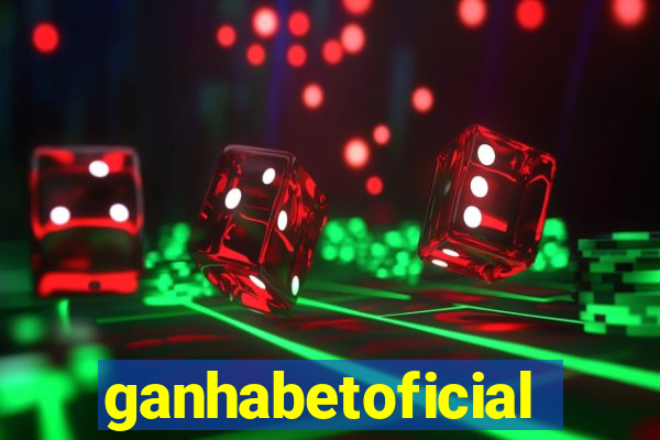 ganhabetoficial
