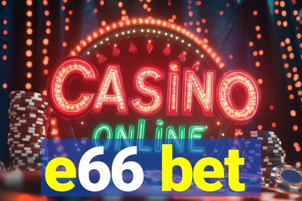 e66 bet