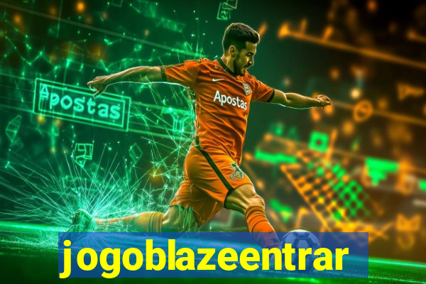 jogoblazeentrar