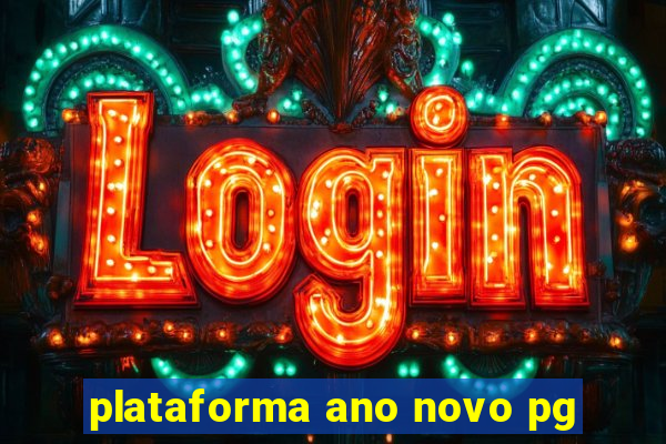 plataforma ano novo pg
