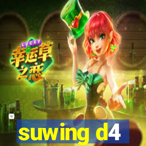 suwing d4