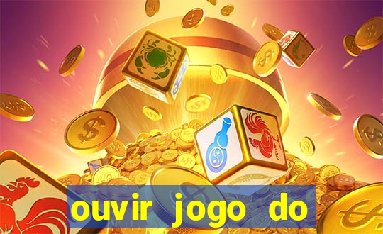 ouvir jogo do vasco ao vivo